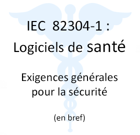 IEC 82304-1 - logiciels de santé