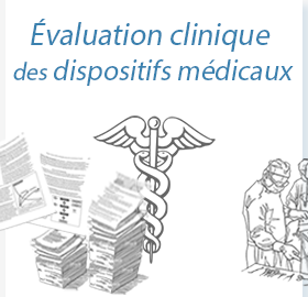 évaluation clinique dispositif médical