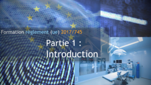 Introduction au règlement (UE) 2017/745