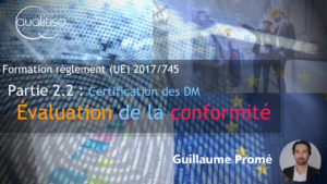 Évaluation de la conformité des dispositifs médicaux